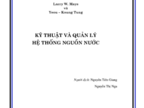 Giáo trình Kỹ Thuật Và Quản Lý Hệ Thống Nguồn Nước – Larry W. Mays