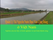 Quản Lý Tài Nguyên Nước Dựa Vào Cộng Đồng Ở Việt Nam – Nguyễn Việt Dũng