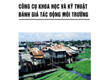 Công Cụ Khoa Học Và Kỹ Thuật Đánh Giá Tác Động Môi Trường