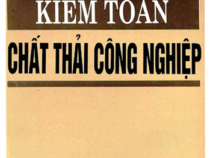 Giáo trình Kiểm Toán Chất Thải Công Nghiệp – Trịnh Thị Thanh