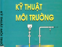 Giáo trình Kỹ Thuật Môi Trường _ Hoàng Kim Cơ