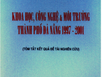 Khoa Học Công Nghệ Và Môi Trường Thành Phố Đà Nẵng 1997-2001 – Mai Đức Lộc