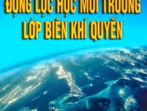 Giáo Trình Động Lực Học Môi Trường Lớp Biên Khí Quyển – Phạm Ngọc Hồ