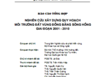 Nghiên Cứu Xây Dựng Quy Hoạch Môi Trường Đất Vùng Đồng Bằng Sông Hồng Giai Đoạn 2001 – 2010