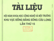 Tài Liệu Hội Nghị KHCN Và Môi Trường Khu Vực ĐBSCL Lần Thứ 15