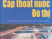 Giáo Trình Cấp Thoát Nước Đô Thị – Hoàng Đình Thu