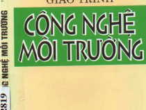 Giáo Trình Công Nghệ Môi Trường – Trịnh Thị Thanh, Đồng kim Loan