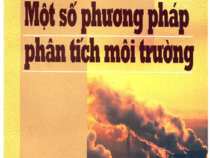 Giáo trình Một Số Phương Pháp Phân Tích Môi Trường – Lê Đức