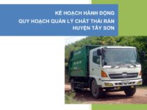 Kế hoạch hành động quy hoạch quản lý chất thải rắn Huyện Tây Sơn
