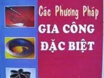 Phương pháp gia công đặc biệt