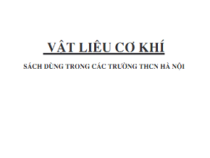 VẬT LIỆU CƠ KHÍ – KS.NGUYỄN THỊ YÊN