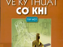 VẼ KỸ THUẬT CƠ KHÍ – TRẦN HỮU QUẾ