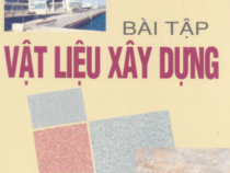 Bài tập vật liệu xây dựng