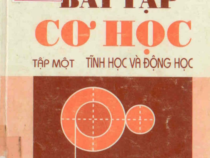 Bài tập cơ học – Tập 1