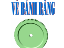 Vẽ bánh răng – IUH