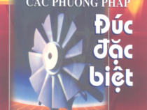 Các phương pháp đúc đặc biệt