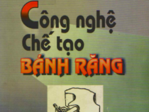 Công nghệ chế tạo bánh răng