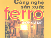 Công nghệ sản xuất Ferro