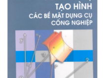 Giáo trình Công nghệ tạo hình các bề mặt dụng cụ công nghiệp