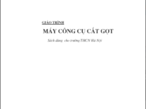 GIÁO TRÌNH MÁY CÔNG CỤ CẮT GỌT- NGUYỄN KINH LUÂN