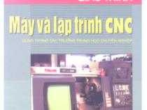 GIÁO TRÌNH MÁY VÀ LẬP TRÌNH CNC- VŨ THI HẠNH