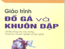 GIÁO TRÌNH ĐỒ GÁ VÀ KHUÔN DẬP- NGUYỄN VĂN ĐOÀN
