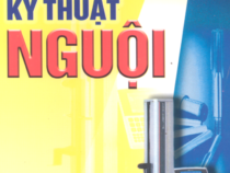 KỸ THUẬT NGUỘI- PHÍ TRỌNG HẢO, NGUYỄN THANH MAI