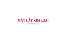 MÁY CẮT KIM LOẠI
