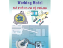 MÔ PHỎNG CƠ HỆ BẰNG WORKING MODEL