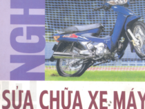 NGHỀ SỬA CHỮA XE MÁY- PHẠM ĐÌNH VƯỢNG, NGUYỄN VĂN DƯƠNG