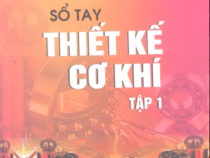 SỔ TAY THIẾT KẾ CƠ KHÍ