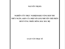 NGHIÊN CỨU THỰC NGHIỆM KHẢ NĂNG HẤP THU THỦY NGÂN, ASEN CỦA MỘT SỐ LOÀI NHUYỄN THỂ PH N  BỐ Ở VÙNG TRIỀU ĐÔNG BẮC BẮC BỘ