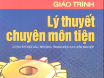 GIÁO TRÌNH LÝ THUYẾT CHUYÊN MÔN TIỆN