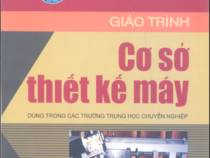 GIÁO TRÌNH CƠ SỞ THIẾT KẾ MÁY