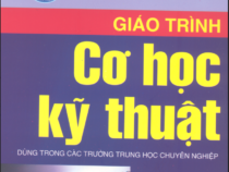 GIÁO TRÌNH CƠ HỌC KỸ THUẬT