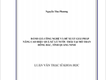ĐÁNH GIÁ CÔNG NGHỆ VÀ ĐỀ XUẤT GIẢI PHÁP NÂNG CAO HIỆU QUẢ XỬ LÝ NƯỚC THẢI TẠI MỎ THAN ĐÔNG BẮC, TỈNH QUẢNG NINH