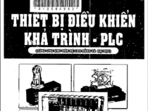 THIẾT BỊ ĐIỀU KHIỂN KHẢ TRÌNH- PLC