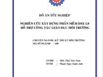 NGHIÊN CỨU XÂY DỰNG PHẦN MỀM DSX 1.0 HỖ TRỢ CÔNG TÁC GIÁO DỤC MÔI TRƯỜNG